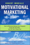 Motivational Marketing by Robert Imbriale